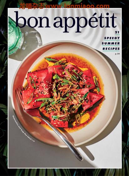 [美国版]Bon Appetit 老牌美食杂志 2021年6-7月刊